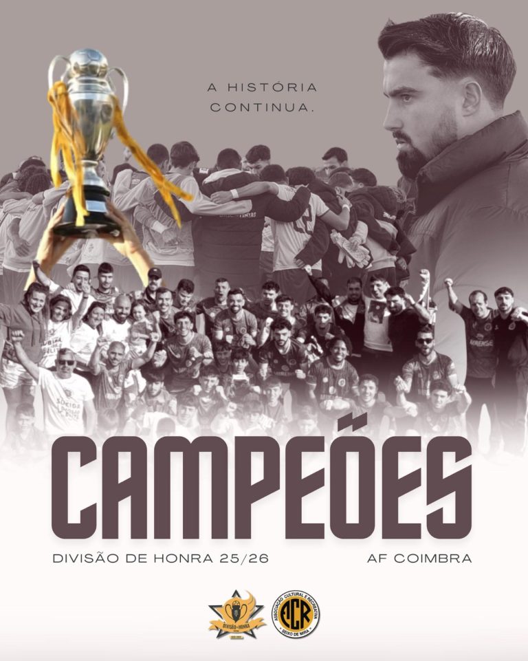 Campeões – Divisão de Honra 25/26 – AF Coimbra